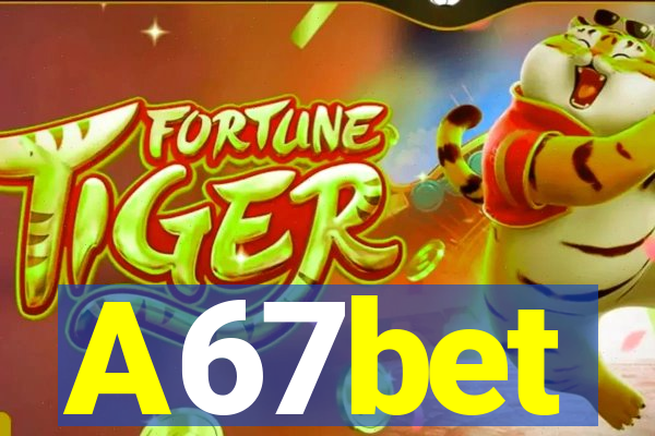 A67bet