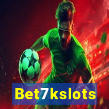 Bet7kslots