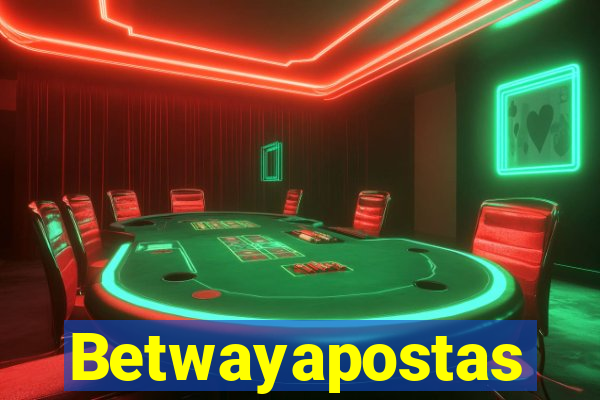 Betwayapostas