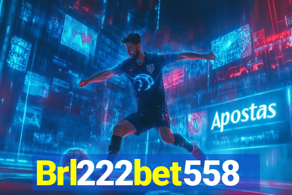 Brl222bet558