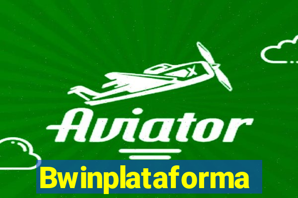 Bwinplataforma