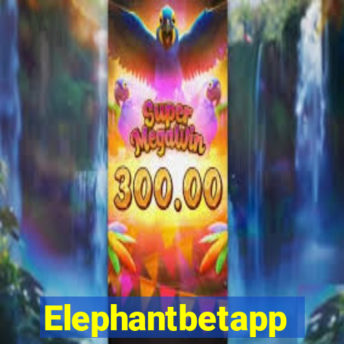 Elephantbetapp