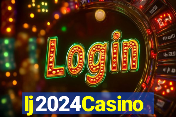 Ij2024Casino