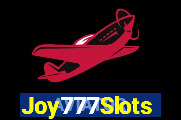 Joy777Slots