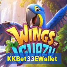 KKBet33EWallet