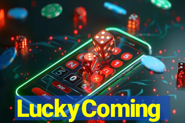 LuckyComing