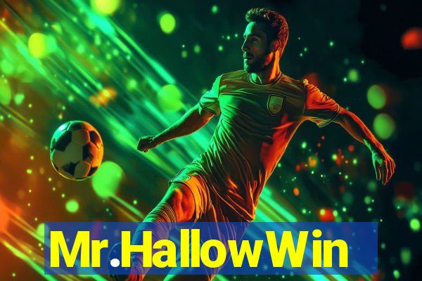 Mr.HallowWin