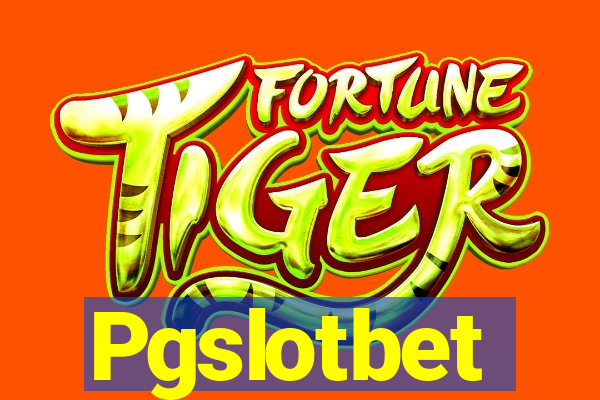 Pgslotbet