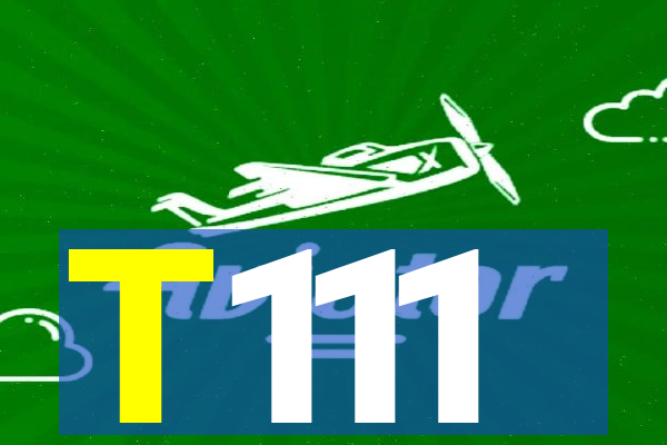 T111