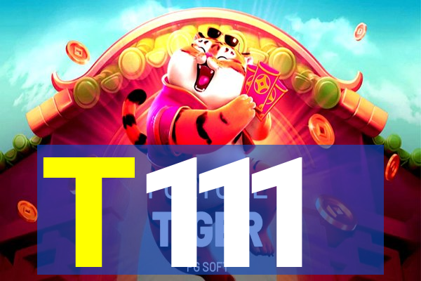 T111