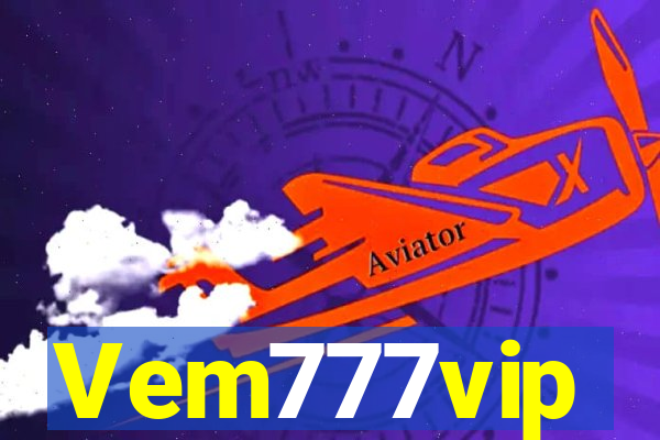 Vem777vip