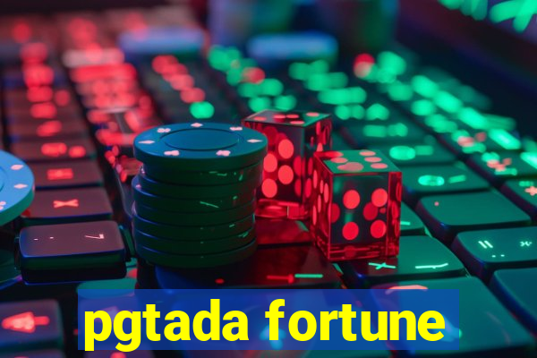 pgtada fortune