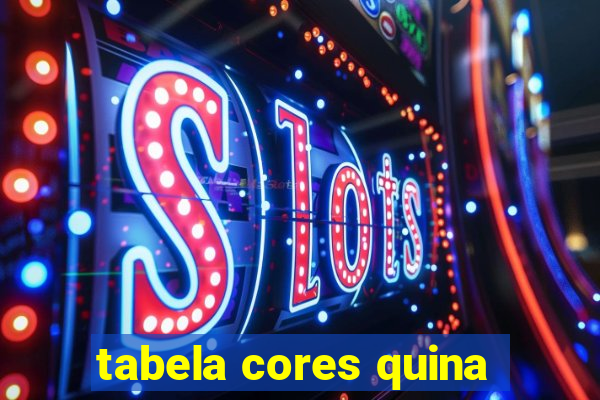 tabela cores quina