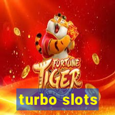 turbo slots