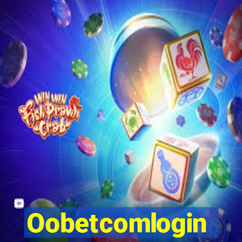 Oobetcomlogin