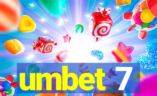 umbet 7