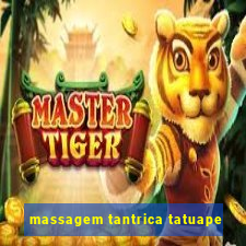 massagem tantrica tatuape