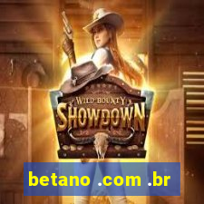 betano .com .br