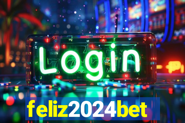 feliz2024bet