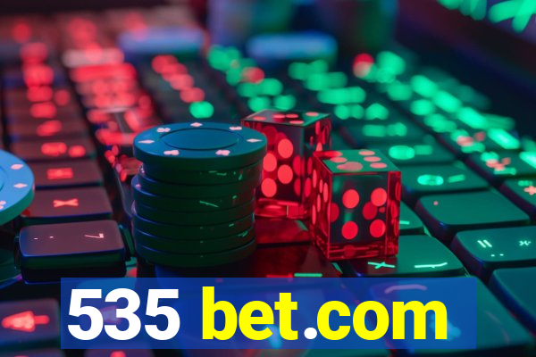 535 bet.com