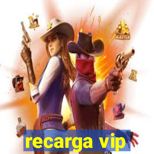 recarga vip