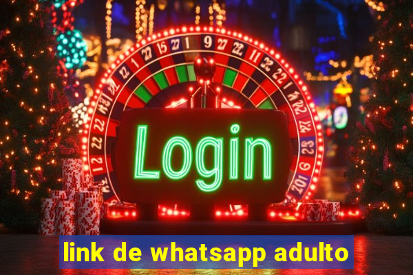 link de whatsapp adulto