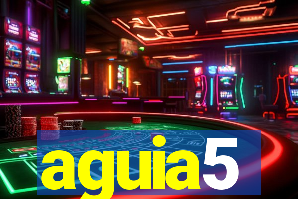 aguia5