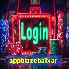 appblazebaixar