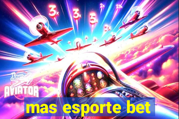 mas esporte bet