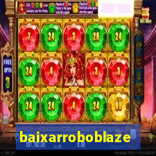 baixarroboblaze