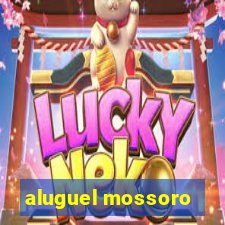 aluguel mossoro