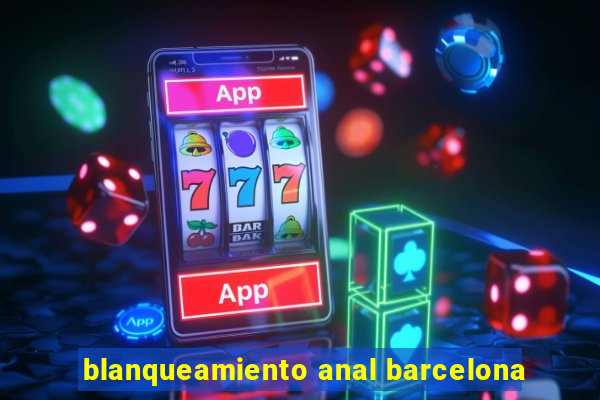 blanqueamiento anal barcelona