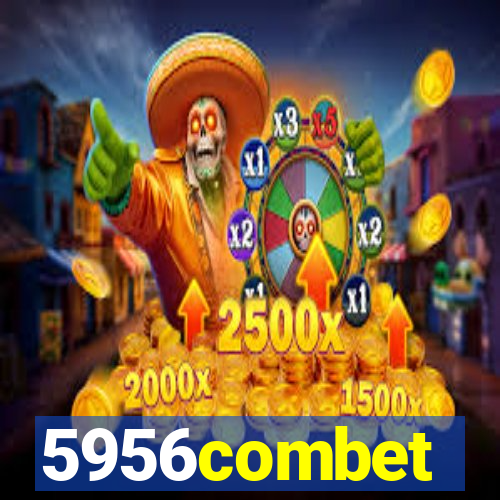 5956combet