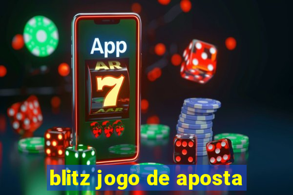 blitz jogo de aposta