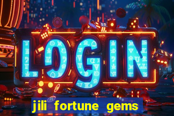 jili fortune gems 2 demo