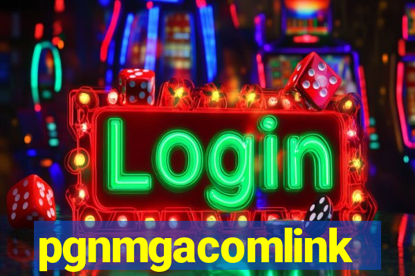 pgnmgacomlink