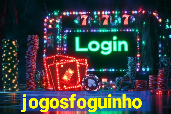 jogosfoguinho