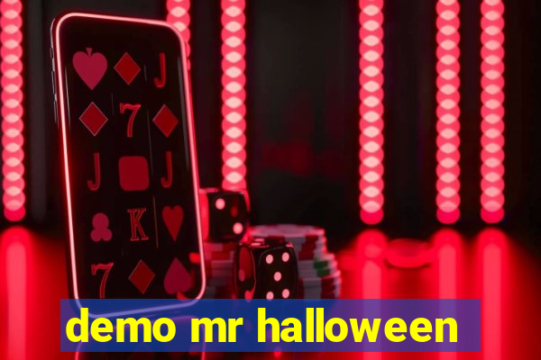 demo mr halloween