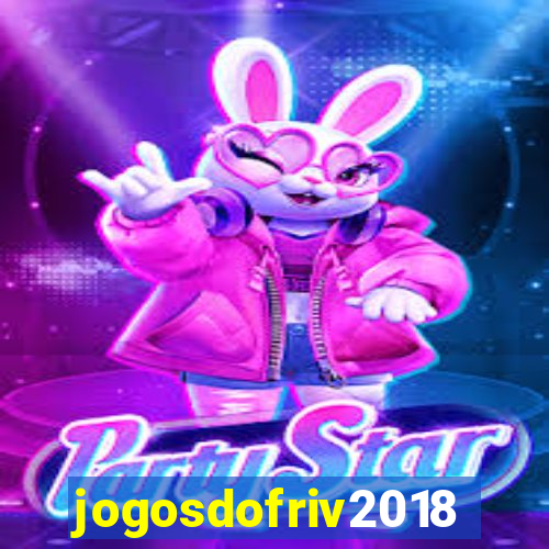 jogosdofriv2018