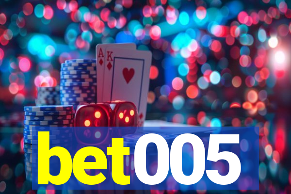 bet005