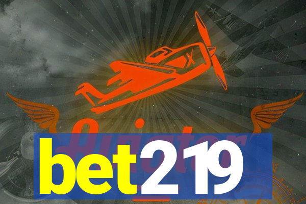 bet219