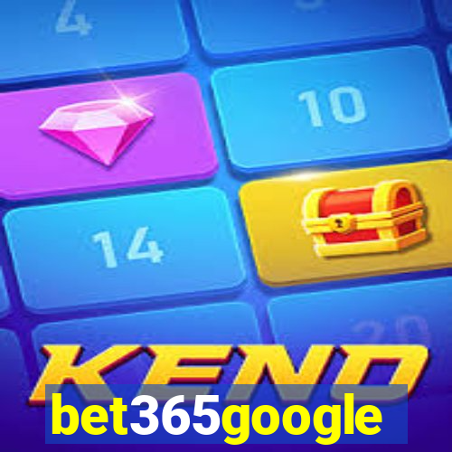 bet365google