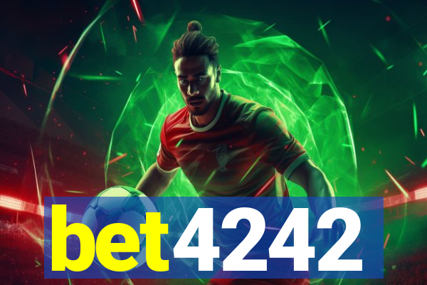 bet4242