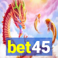 bet45