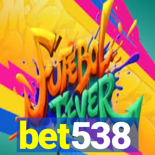 bet538