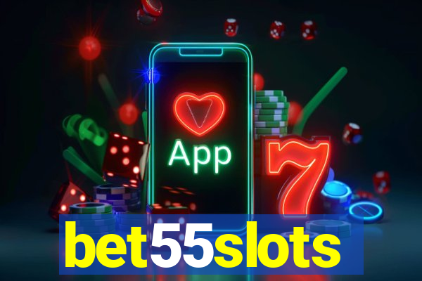 bet55slots