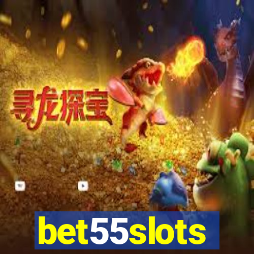 bet55slots