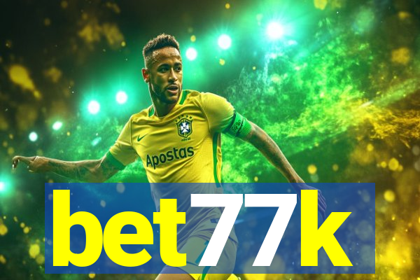 bet77k