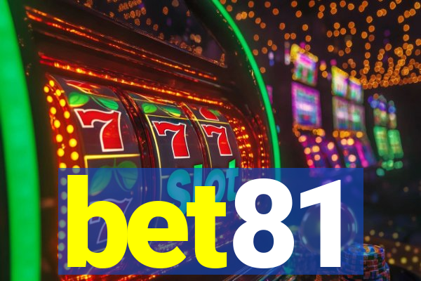 bet81