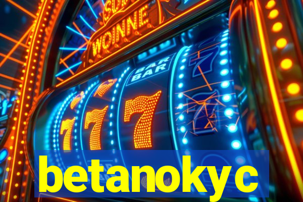 betanokyc